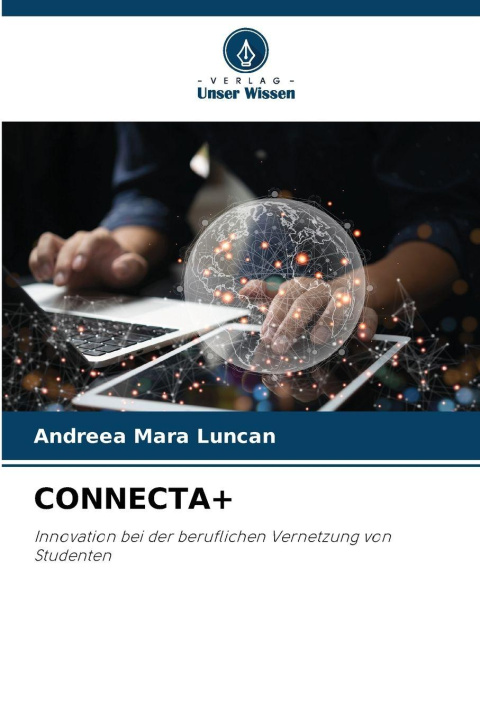 Kniha CONNECTA+ Andreea Mara Luncan