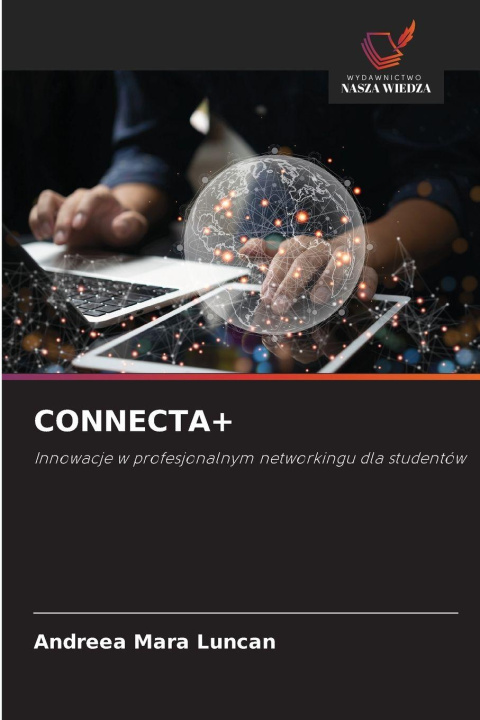 Kniha CONNECTA+ Andreea Mara Luncan