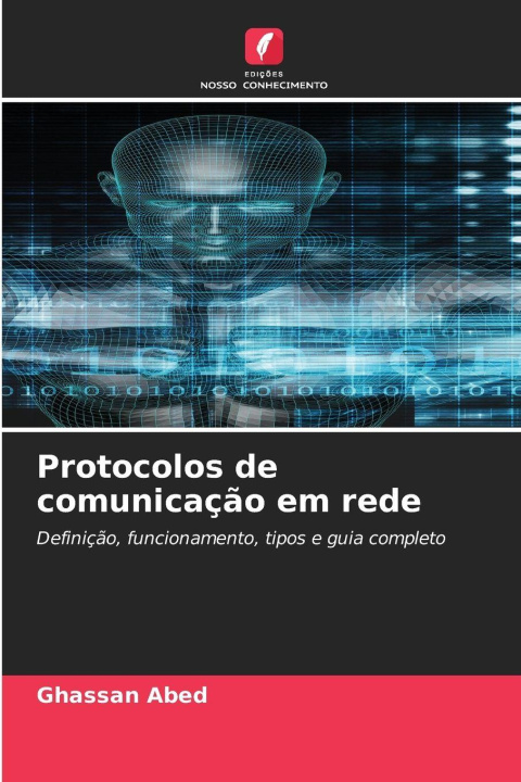 Knjiga Protocolos de comunicação em rede Ghassan Abed
