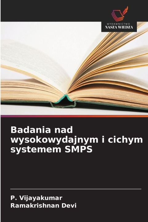 Kniha Badania nad wysokowydajnym i cichym systemem SMPS Ramakrishnan Devi
