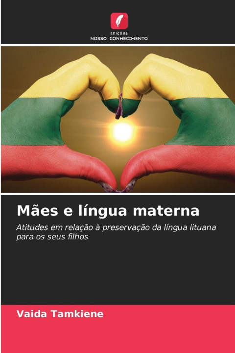 Kniha Mães e língua materna Vaida Tamkiene