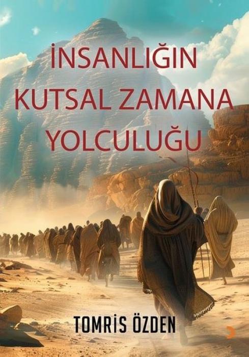 Kniha Insanligin Kutsal Zamana Yolculugu 