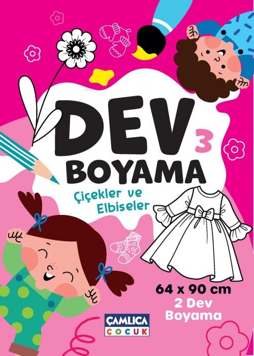 Kniha Dev Boyama 3 - Cicekler ve Elbiseler 