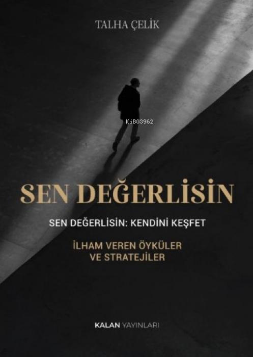 Kniha Sen Degerlisin - Kendini Kesfet 