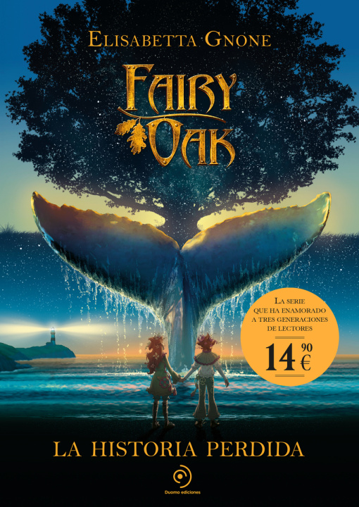 Libro Fairy Oak 8. La historia perdida ELISABETTA GNONE