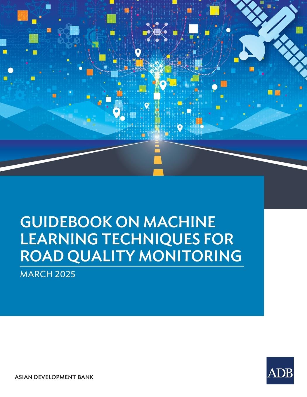 Kniha Guidebook on Machine Learning Techniques for Road Quality Monitoring 