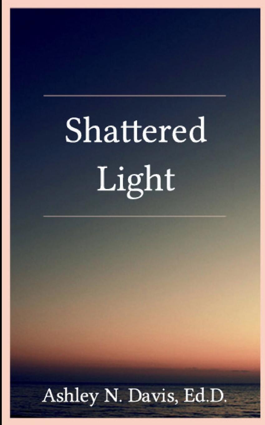Kniha Shattered Light Ashley Davis