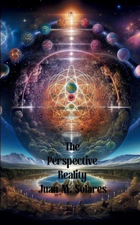 Kniha The Perspective Reality Juan Solares