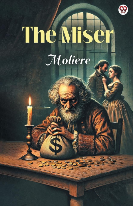 Kniha The Miser Moliere Moliere