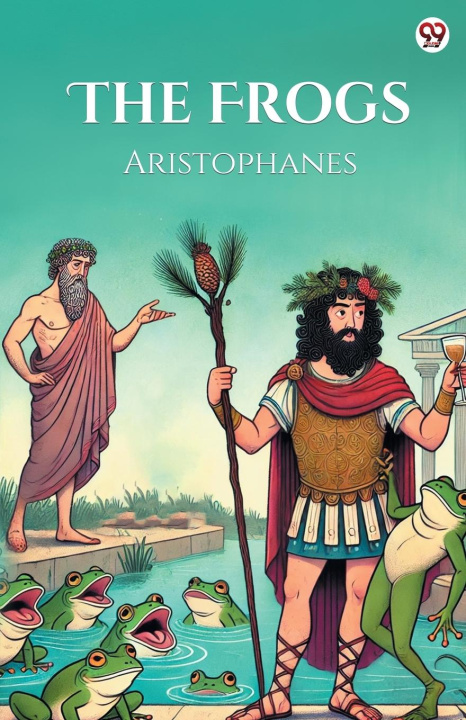 Kniha The Frogs Aristophanes Aristophanes