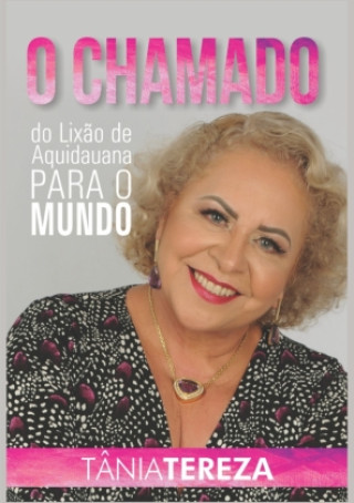 Livro O Chamado Tânia Tereza Medeiros de Carvalho