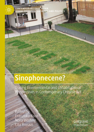 Kniha Sinophonecene? Nora Wölfing