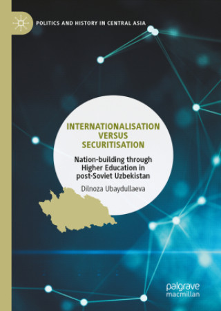 Kniha Internationalisation versus Securitisation Dilnoza Ubaydullaeva