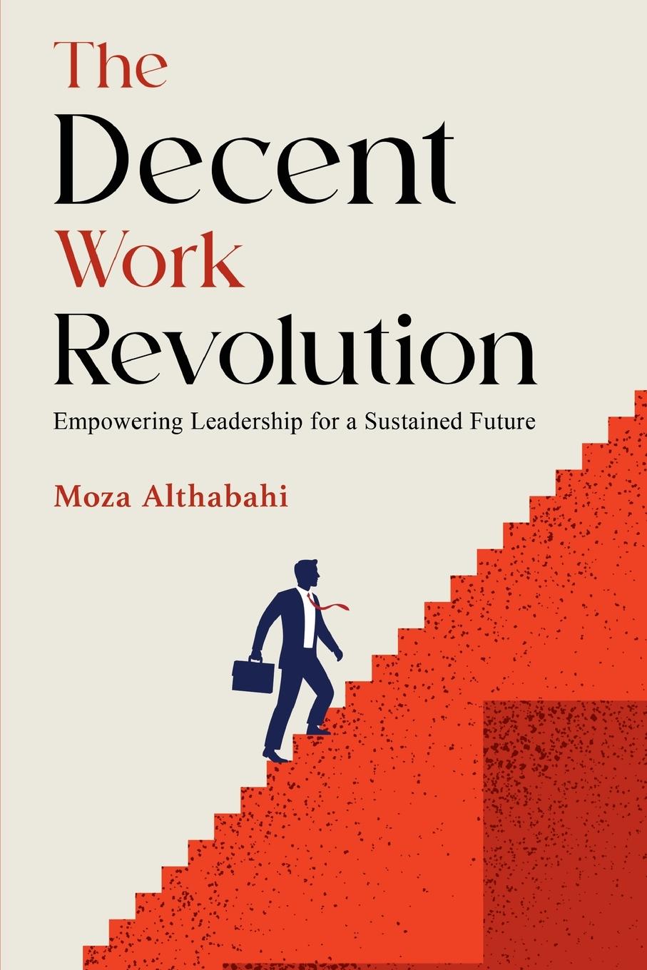 Knjiga The Decent Work Revolution 