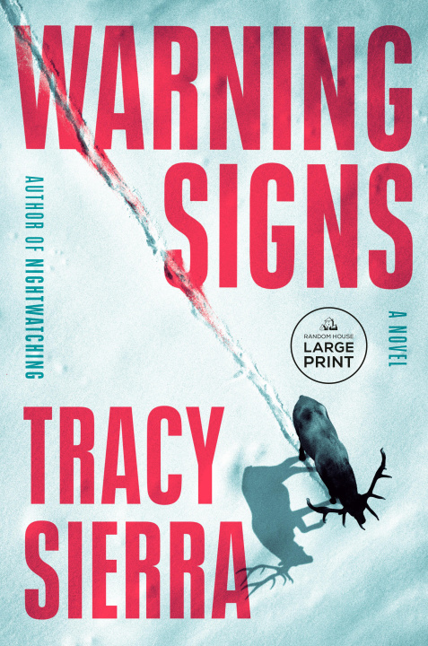 Book Warning Signs SIERRA TRACY