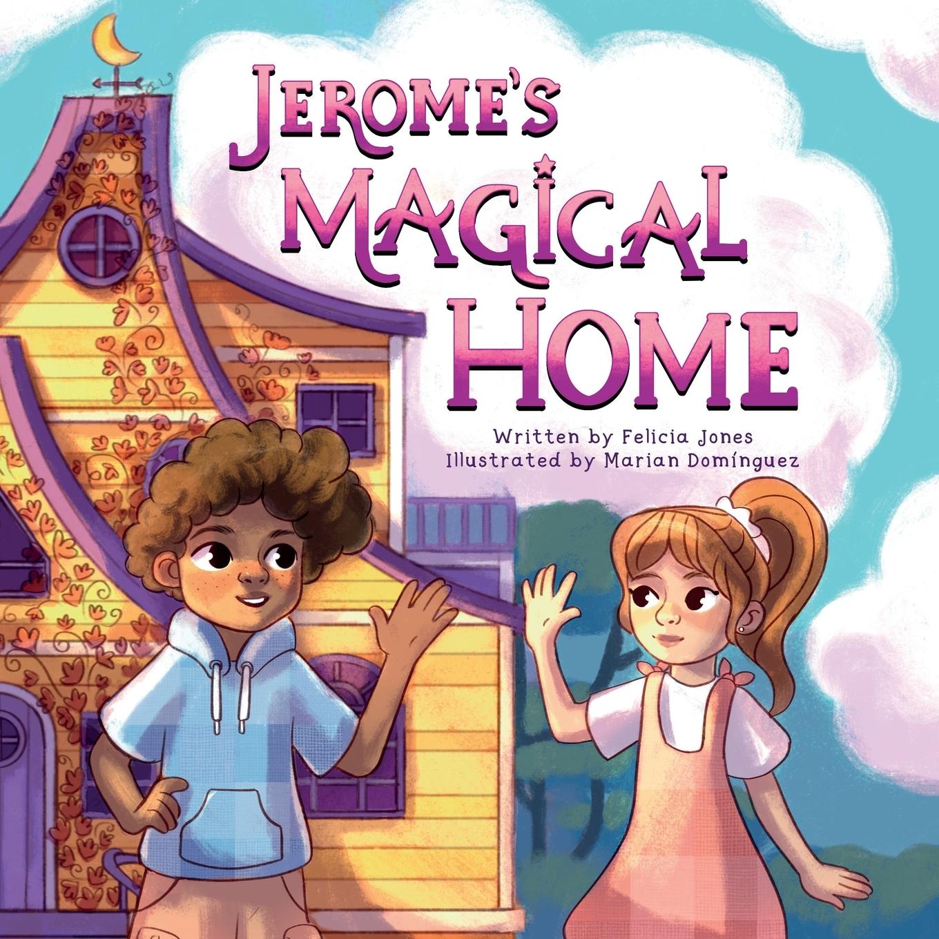 Kniha Jerome's Magical Home Marian Domínguez
