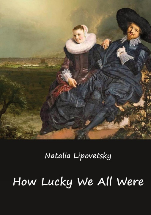 Boek How Lucky We All Were 