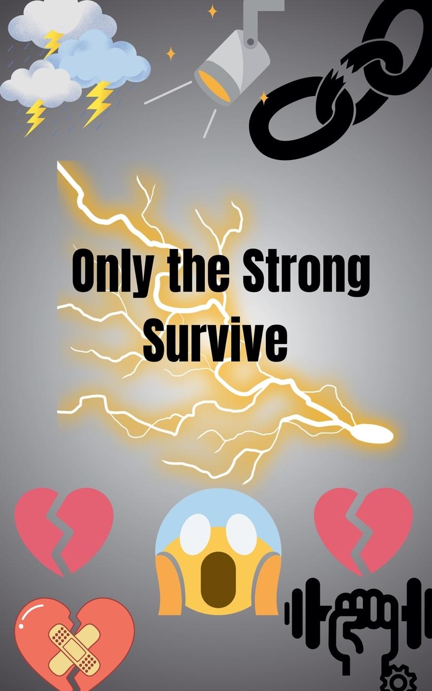 Knjiga Only the Strong Survive Madison Goodman