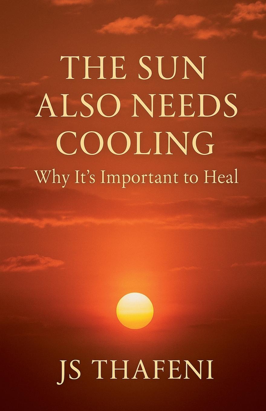Kniha The Sun Also Needs Cooling JS thafeni