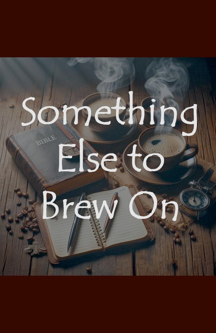 Knjiga Something Else to Brew On John Ballard