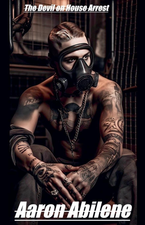 Kniha The Devil on House Arrest Aaron Abilene