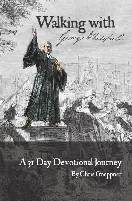 Knjiga Walking with George Whitefield 