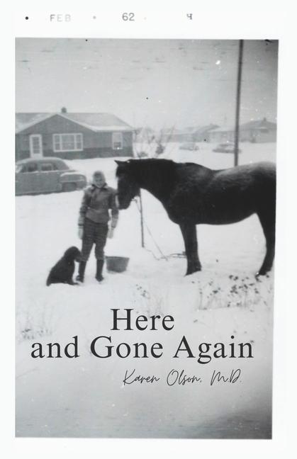 Kniha Here and Gone Again Olson MD