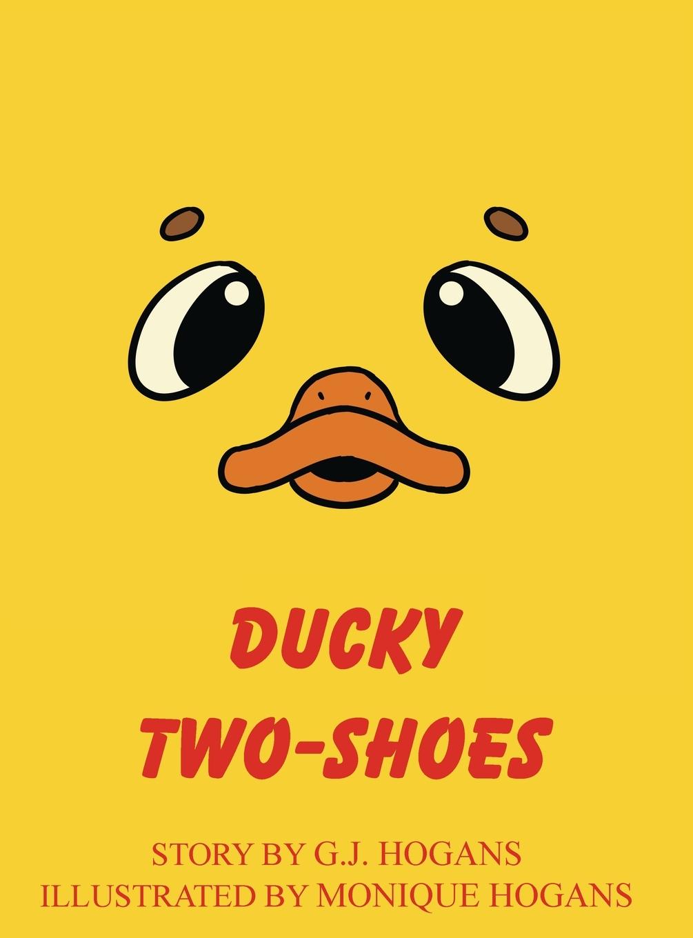 Kniha Ducky Two-Shoes Monique Hogans