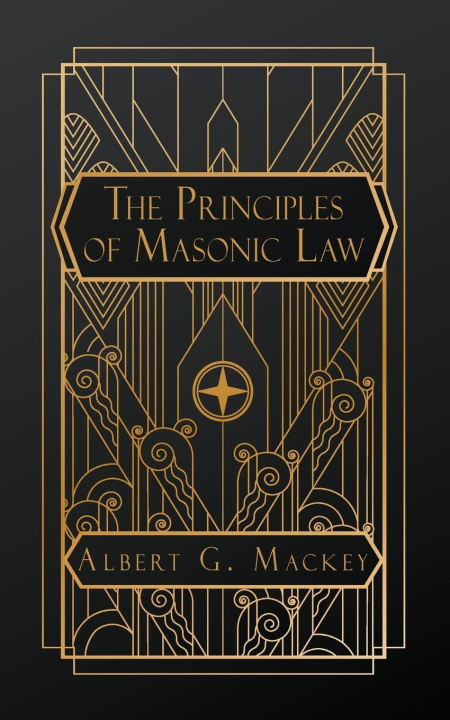 Kniha The Principles of Masonic Law 