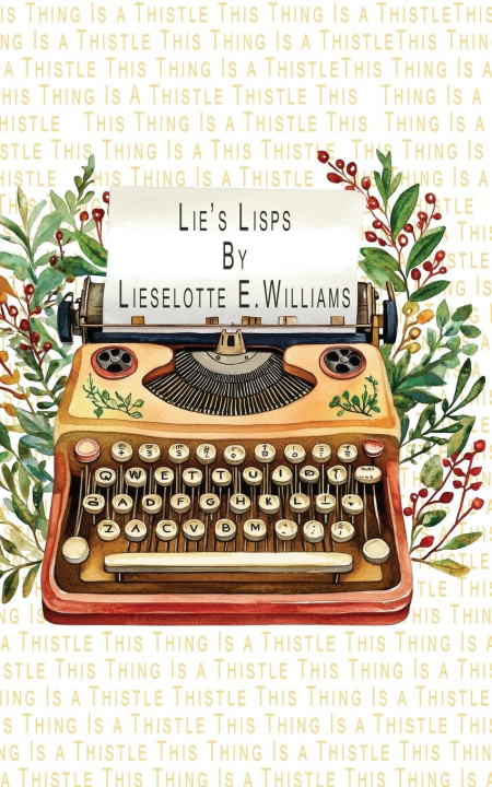 Knjiga Leis Lisps Michell Williams