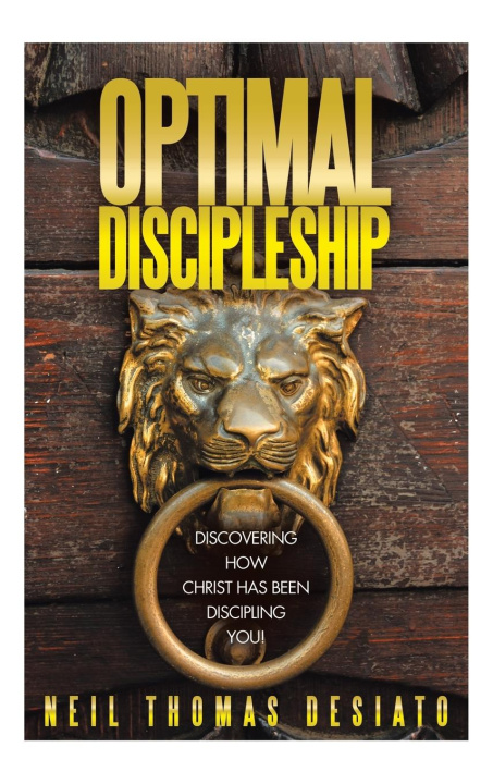 Kniha Optimal Discipleship Neil Thomas DeSiato