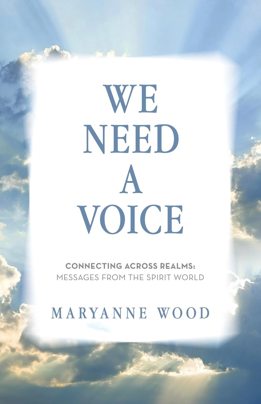 Knjiga We Need a Voice Maryanne Wood