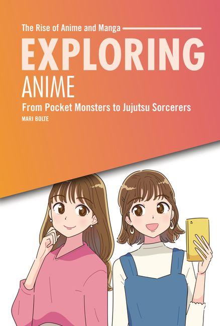 Kniha Exploring Anime 