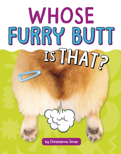 Libro Whose Furry Butt Is That? Jones