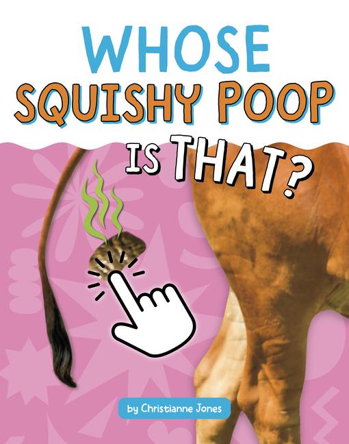 Boek Whose Squishy Poop Is That? Jones