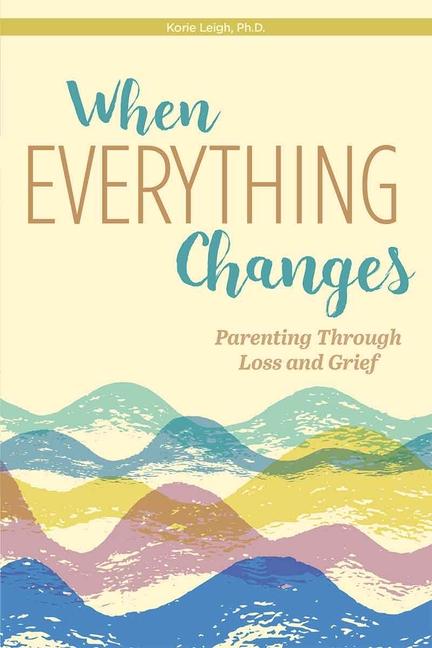 Kniha When Everything Changes LEIGH KORIE