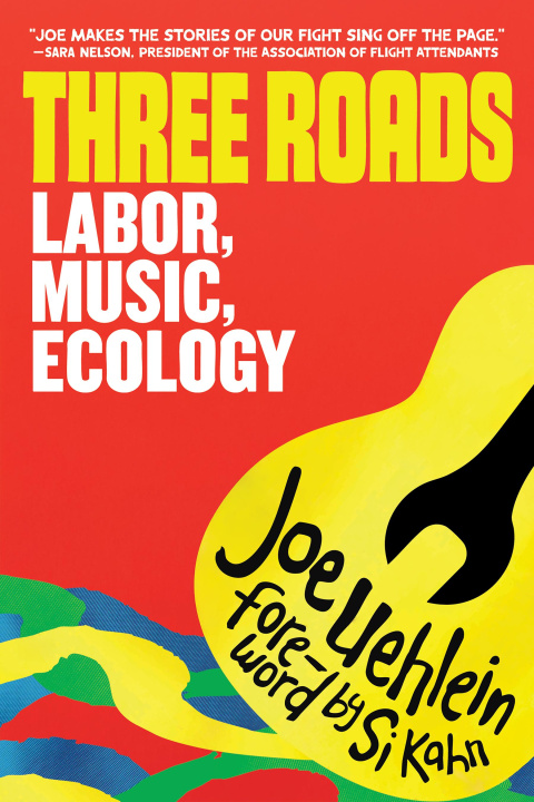 Kniha Three Roads Joe Uehlein