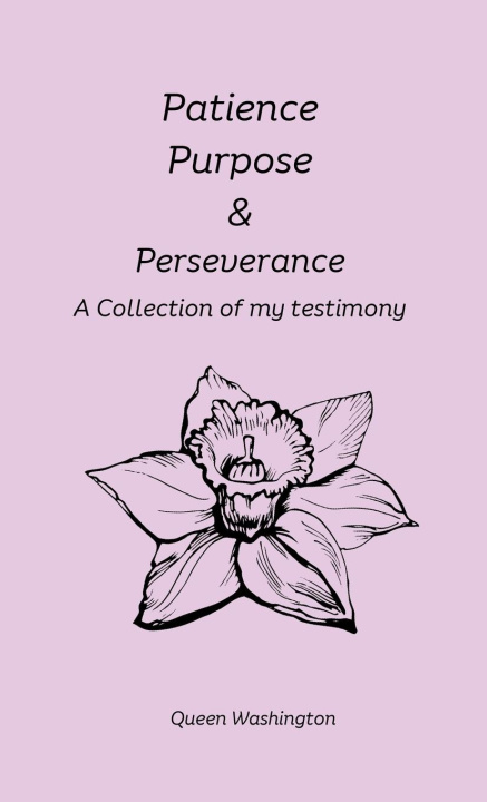 Kniha Patience, Purpose & Perseverance 