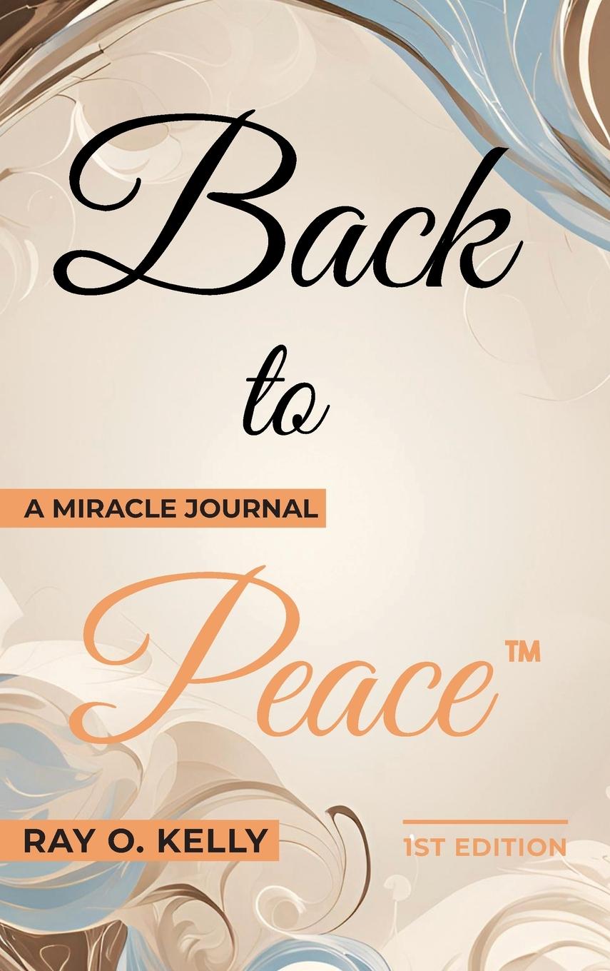 Kniha Back to Peace Ray O. Kelly