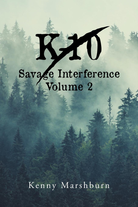 Kniha K-10 Savage Interference Volume 2 Kenny Marshburn