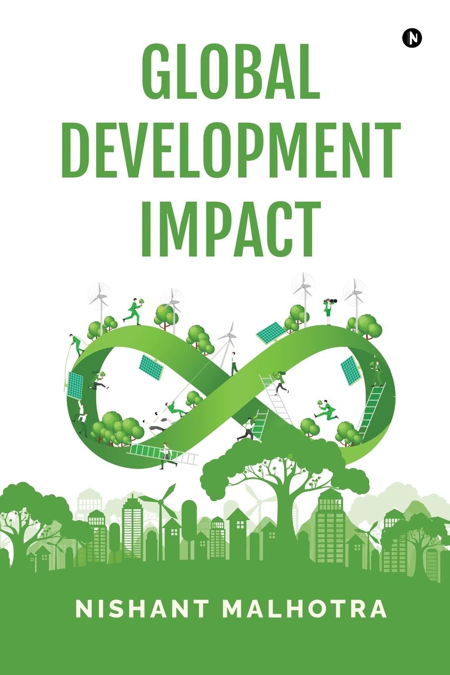 Kniha Global Development Impact Nishant Malhotra