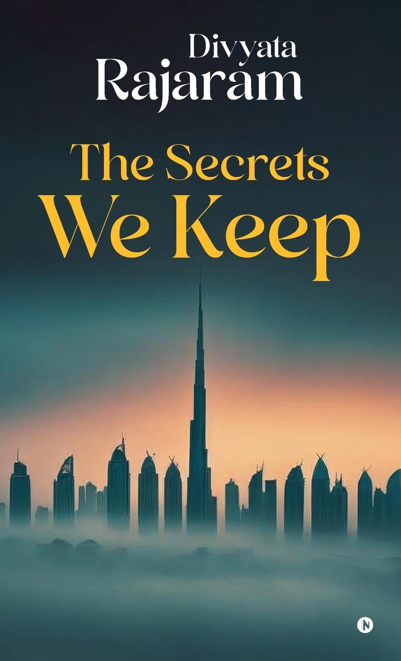 Kniha The Secrets We keep Divyata Rajaram