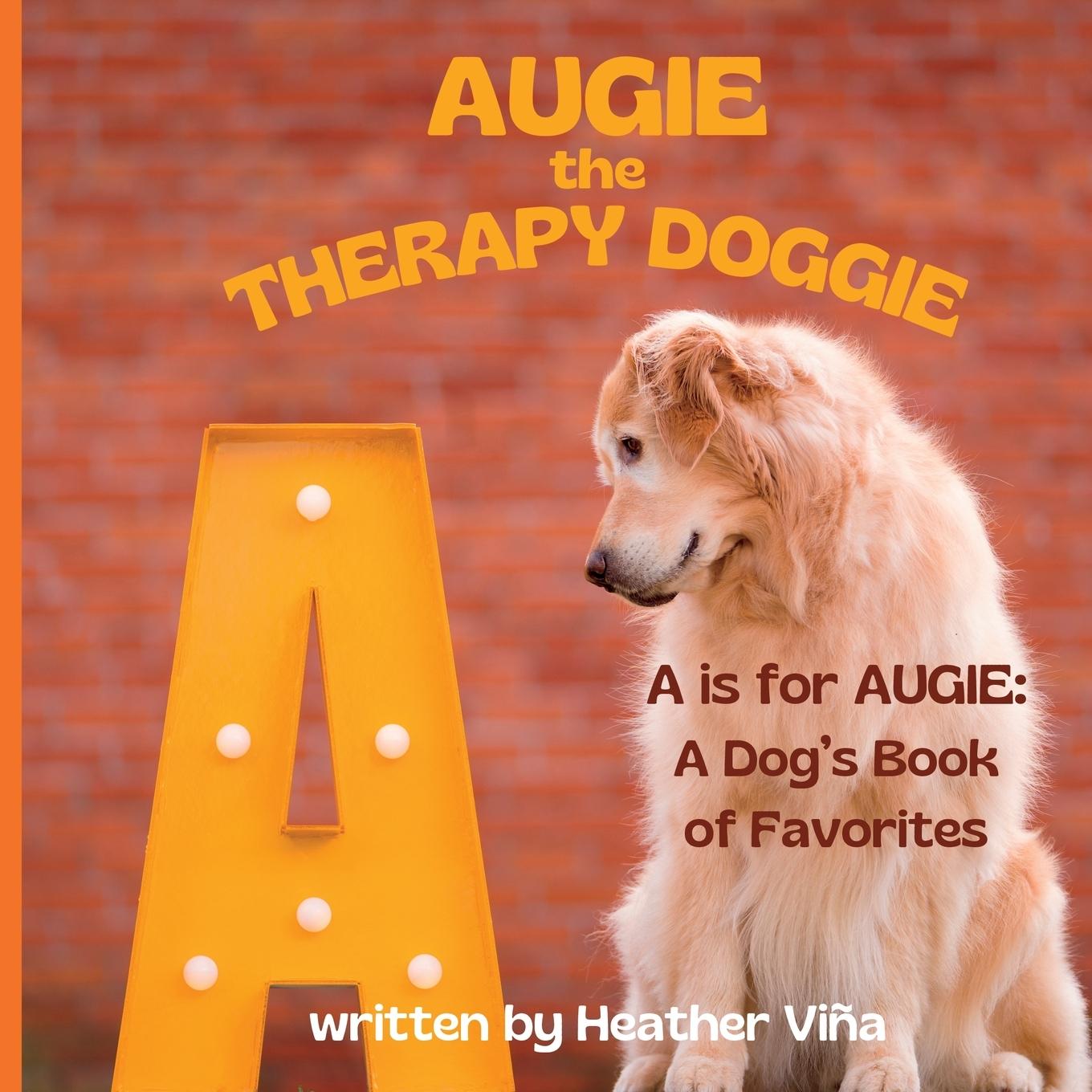 Kniha Augie the Therapy Doggie 