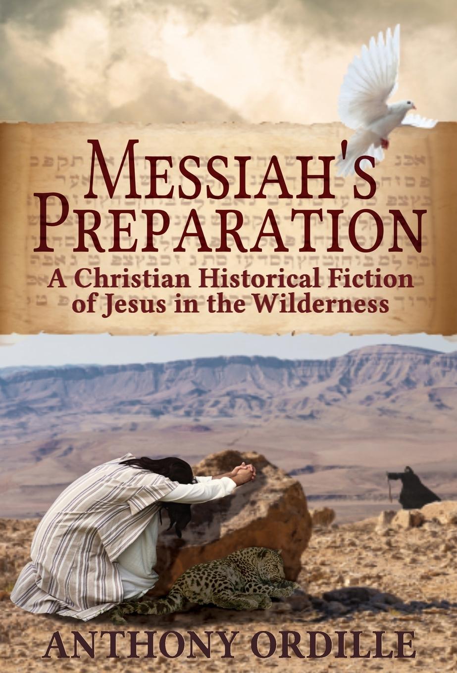Knjiga Messiah's Preparation Anthony Ordille