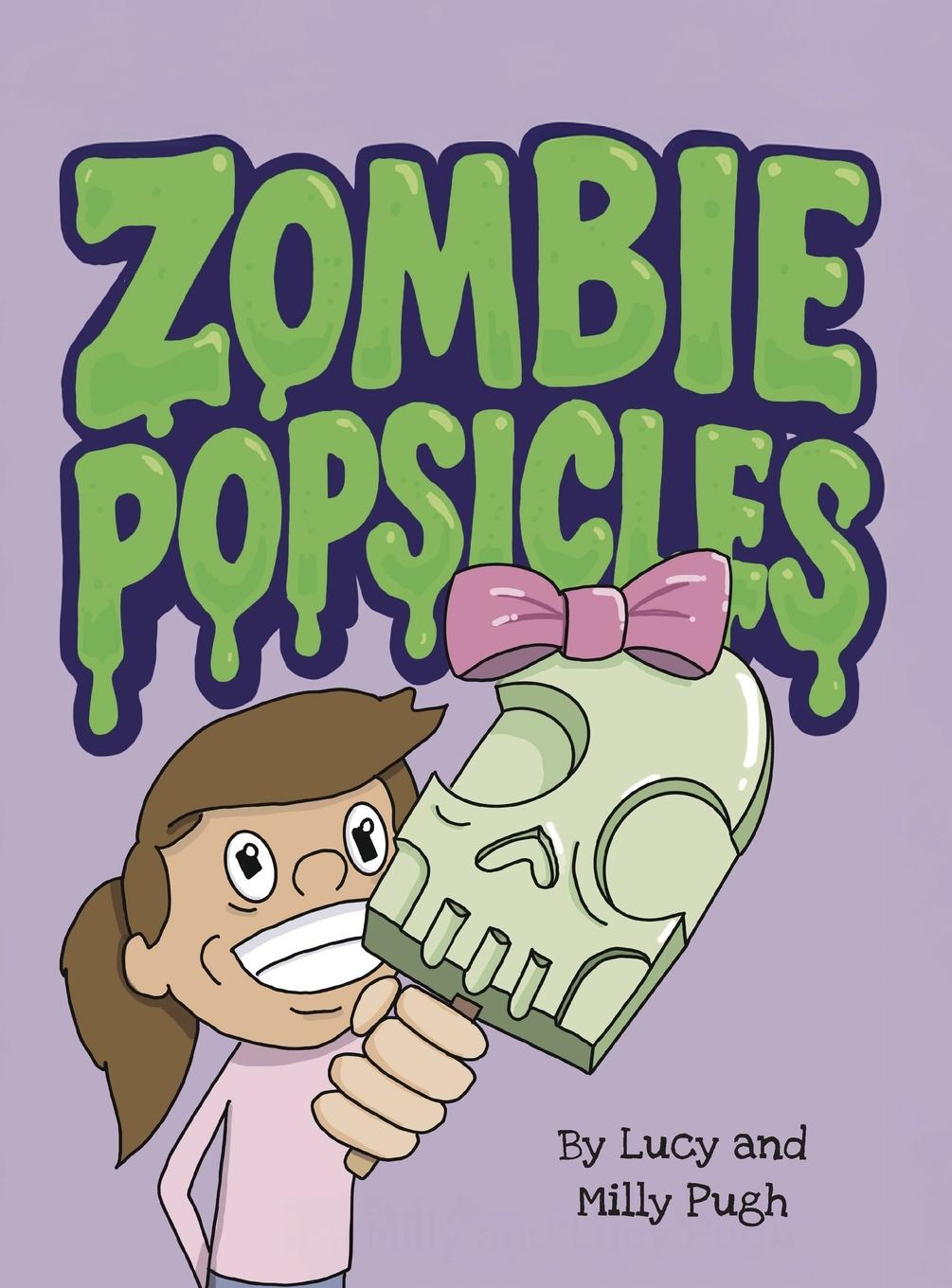 Kniha Zombie Popsicles Lucy Pugh
