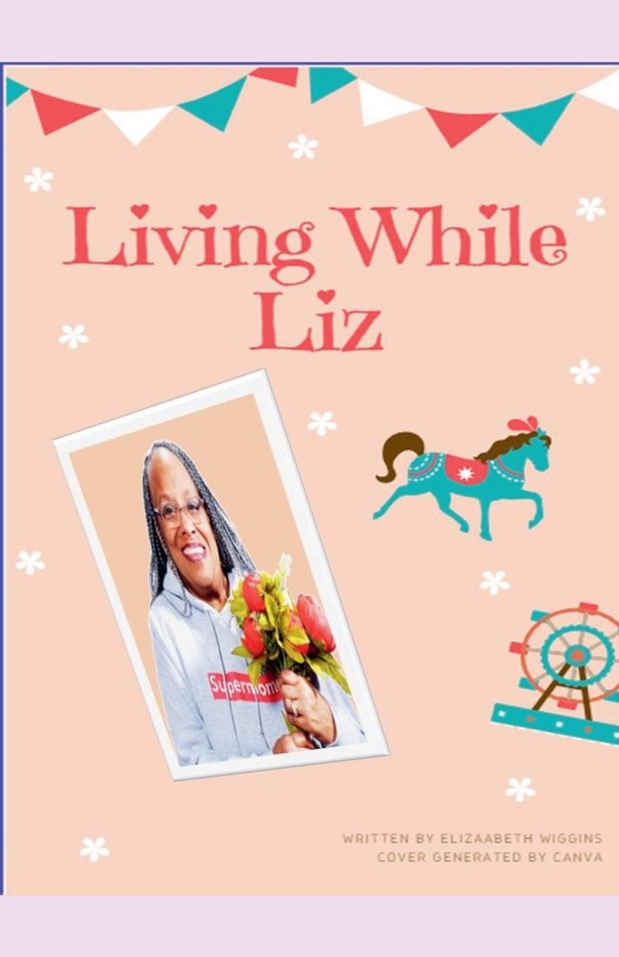 Kniha Living While Liz 