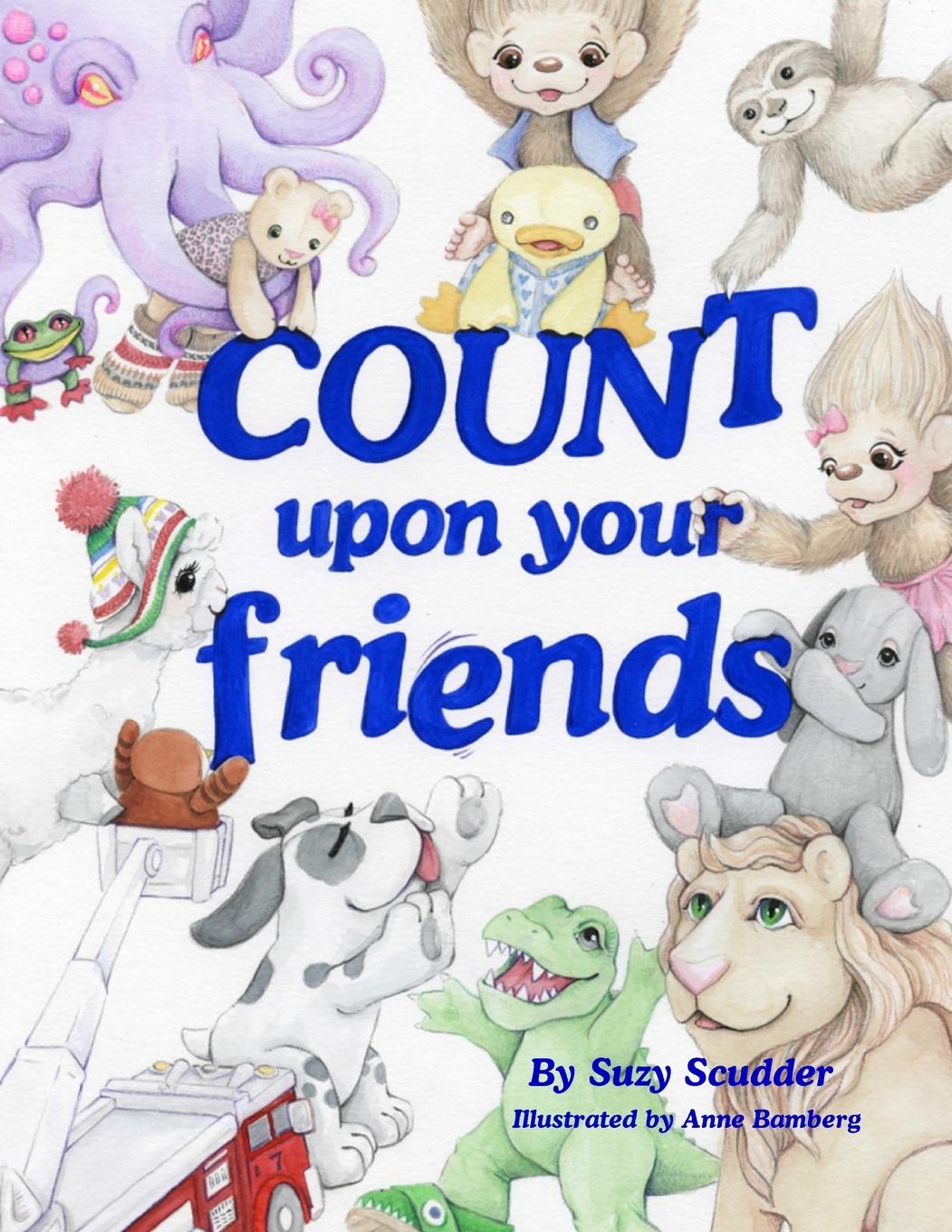 Knjiga Count upon your Friends Anne Bamberg
