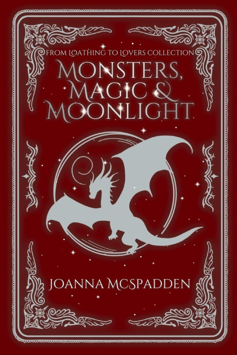 Knjiga Monsters, Magic, and Moonlight 