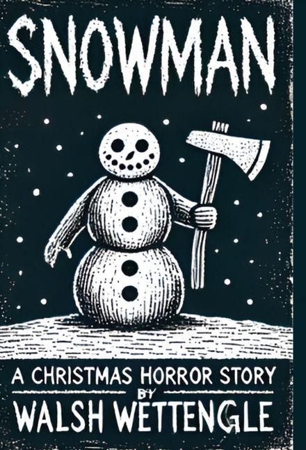 Kniha Snowman Walsh Wettengle