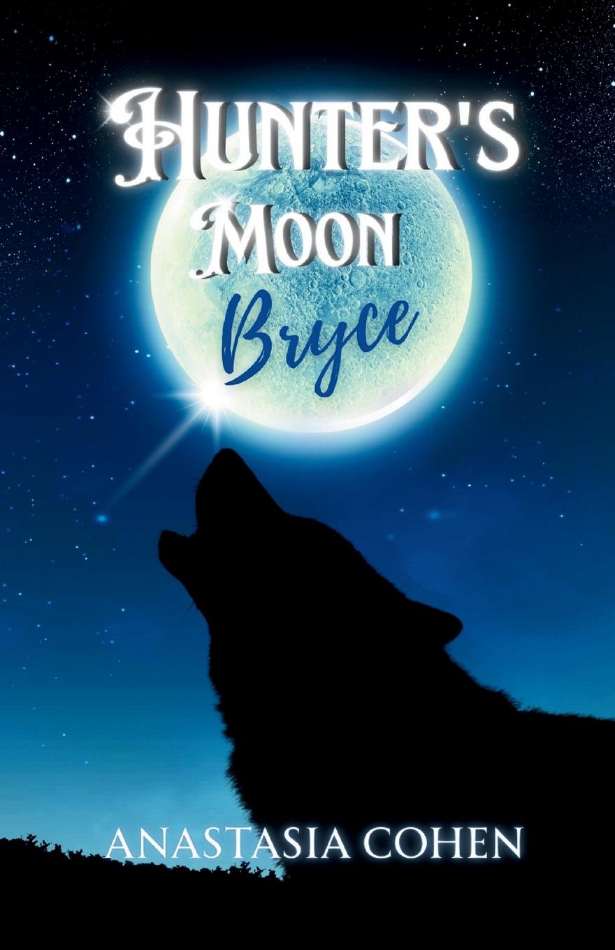 Kniha Hunter's Moon Anastasia Cohen